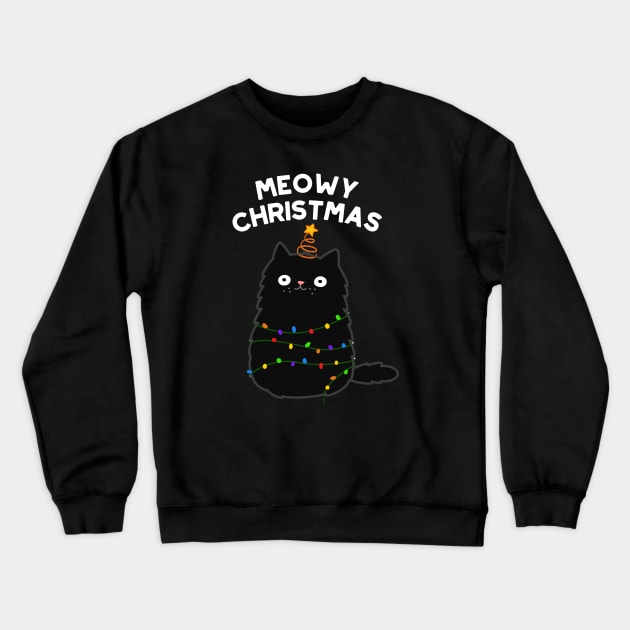 Meowy Christmas Cute Merry Cat Pun Crewneck Sweatshirt by punnybone